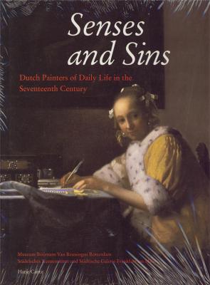 senses-and-sins-dutch-painters-of-daily-life-in-the-seventeenth-century-