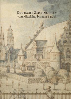 deutsche-zeichnungen-vom-mittelalter-bis-zum-barock