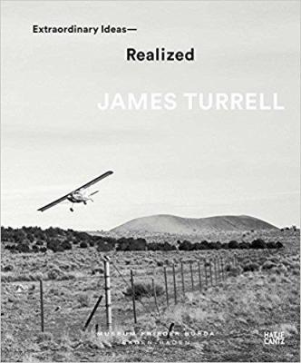 james-turrell-extraordinary-ideas-realized