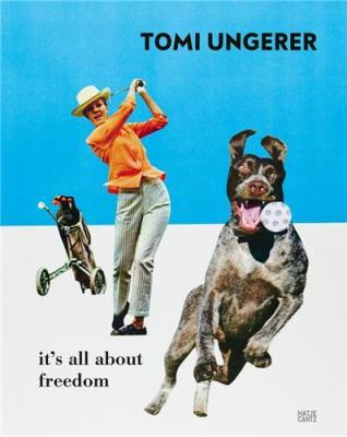 tomi-ungerer-it-s-all-about-freedom