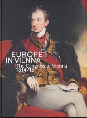 europe-in-vienna-the-congress-of-vienna-1814-15