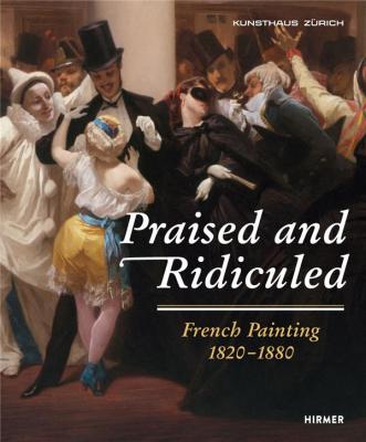 praised-and-ridiculed-french-painting-1820-1880