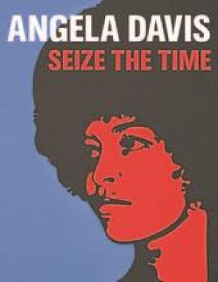 angela-davis-seize-the-time