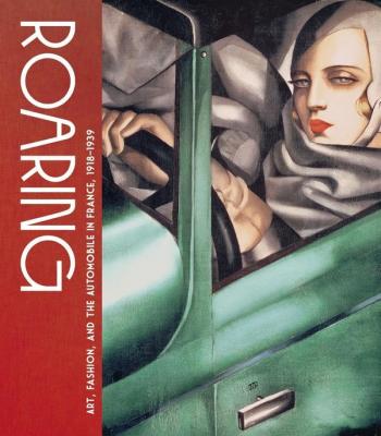roaring-art-fashion-and-the-automobile-in-france-1918-1939
