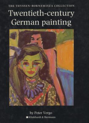 the-thyssen-bornemisza-collection-twentieth-century-german-painting