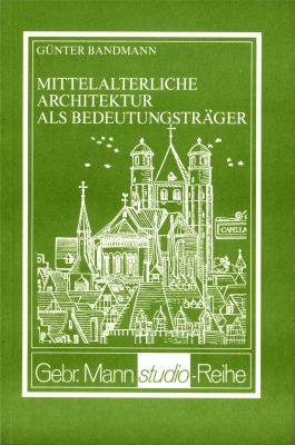 mittelalterliche-architektur-als-bedeutungstrager-