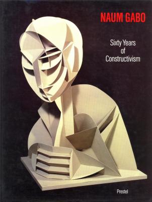 naum-gabo-sixty-years-of-constructivism-