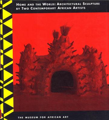 home-and-the-world-architectural-sculpture-by-two-contemporary-african-artists-