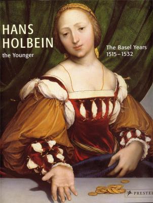 hans-holbein-the-younger-the-years-in-basel-1515-1532-anglais