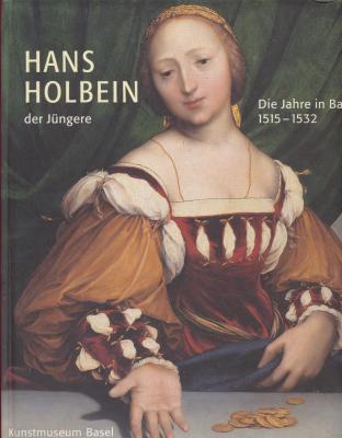 hans-holbein-der-jungere-die-jahre-in-basel-1515-1532
