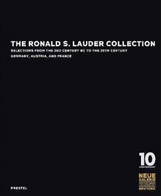 the-ronald-s-lauder-collection-selections-from-the-3rd-century-bc-to-the-20th-century-germany-