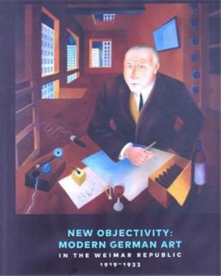 new-objectivity-modern-german-art-in-the-weimar-republic-1919-1933
