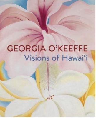 georgia-o-keeffe-visions-of-hawai-i