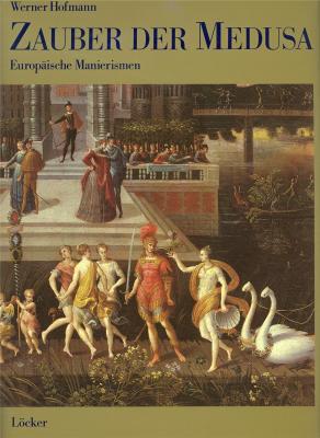 zauber-der-medusa-europÄische-manierismen