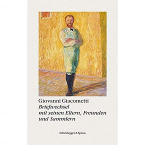 giovanni-giacometti-briefwechsel-mit-seinen-eltern-freunden-und-sammlern