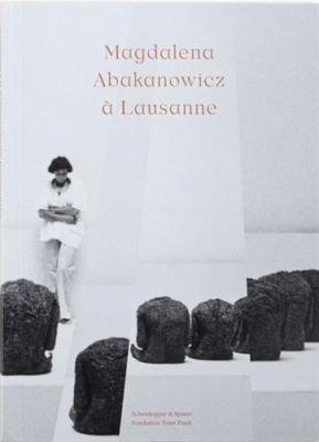 magdalena-abakanowicz-a-lausanne