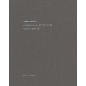 edward-ruscha-catalogue-raisonnE-of-the-paintings-vol-6-1998-2003-