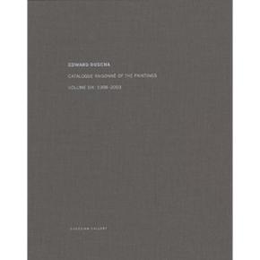 edward-ruscha-catalogue-raisonnE-of-the-paintings-vol-6-1998-2003-