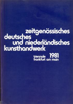 zeitgenossisches-deutsches-und-niederlandisches-kunsthandwerk-triennale-1981-
