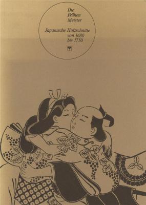 die-fruhen-meister-japanische-holzschnitte-von-1680-bis-1750-
