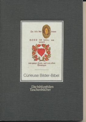 cUrieuse-bilder-bibel-oder-die-vornehmsten-sprUche-der-heiligen-schrift-in-figuren-vorgestellt