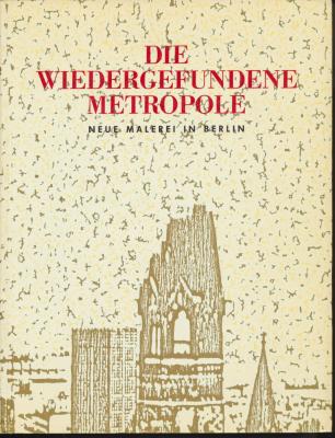 die-wiedergefundene-metropole-neue-malerei-in-berlin
