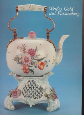 weisses-gold-aus-furstenberg-kulturgeschichte-im-spiegel-des-porzellans-1747-1830-