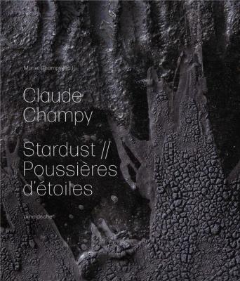 claude-champy-stardust-poussieres-d-etoiles
