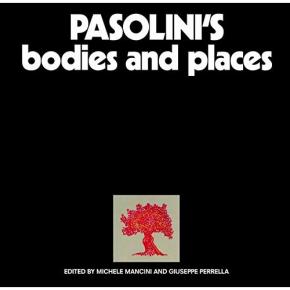 pasolini-s-bodies-and-places