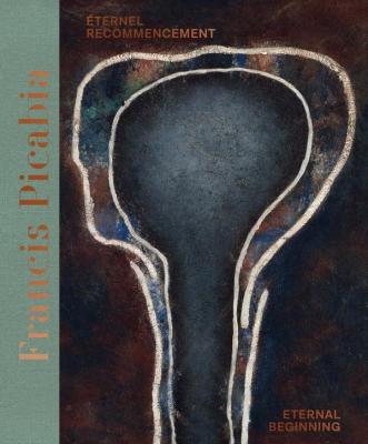 francis-picabia-eternel-recommencement-eternal-beginning