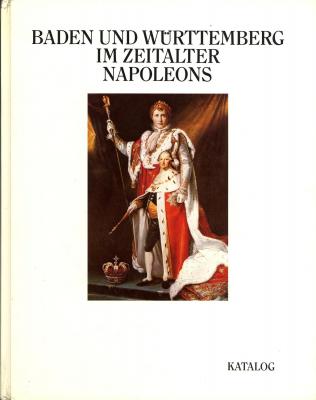 baden-und-wurttemberg-im-zeitalter-napoleons-3-bÄnden