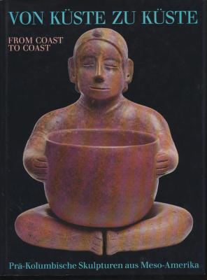 von-kuste-to-kuste-pra-kolumbische-skulpturen-aus-meso-amerika-from-coast-to-coast-pre-columbian
