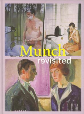 munch-revisited-edvard-munch-and-the-art-of-today-