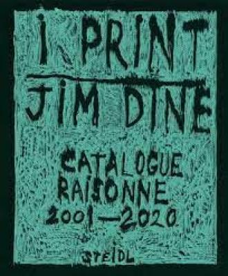 jim-dine-i-print-catalogue-raisonne-of-prints-2001-2020-