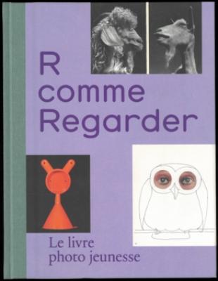 r-comme-regarder-le-livre-photo-jeunesse