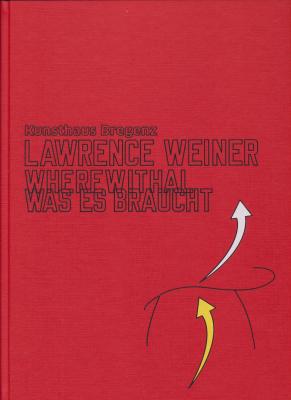 lawrence-weiner-wherewithal-was-es-braucht