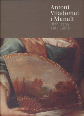 antoni-viladomat-i-manalt-1678-1755-vida-i-obra