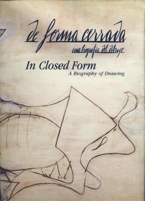 de-forma-cerrada-una-biografia-del-dibujo-in-closed-form-a-biography-of-drawing-