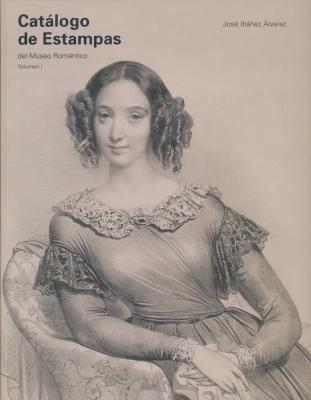 catalogo-de-estampas-del-museo-romantico-volumen-i
