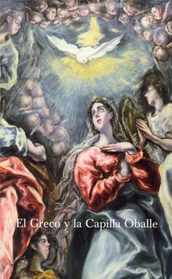 el-greco-y-la-capilla-oballe-