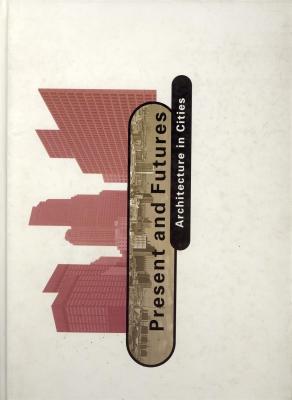 present-and-futures-architecture-in-cities-