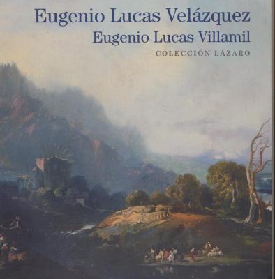 eugenio-lucas-velazquez-eugenio-lucas-villamil-coleccion-lazaro