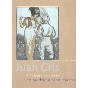 juan-gris-dibujante-de-prensa-de-madrid-a-montmartre-