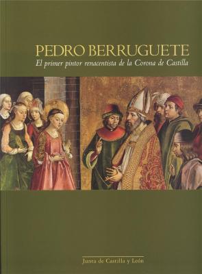 pedro-berruguete-el-primer-pintor-renacentista-de-la-corona-de-castilla-