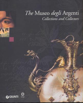 the-museo-degli-argenti-collections-and-collectors
