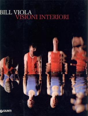 bill-viola-visioni-interiori