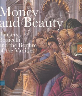 money-and-beauty-bankers-botticelli-and-the-bonfire-of-the-vanities