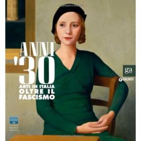 anni-30-arti-in-italia-oltre-il-fascismo