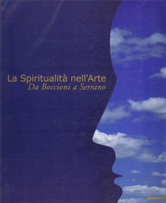 la-spiritualita-nell-arte-da-boccioni-a-serrano-