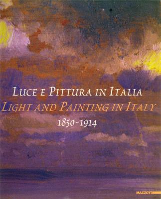 luce-e-pittura-in-italia-light-and-painting-in-italia-1850-1914-